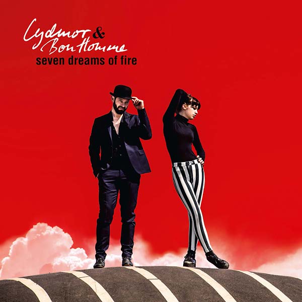 LYDMOR & BON HOMME - Seven Dreams of Fire