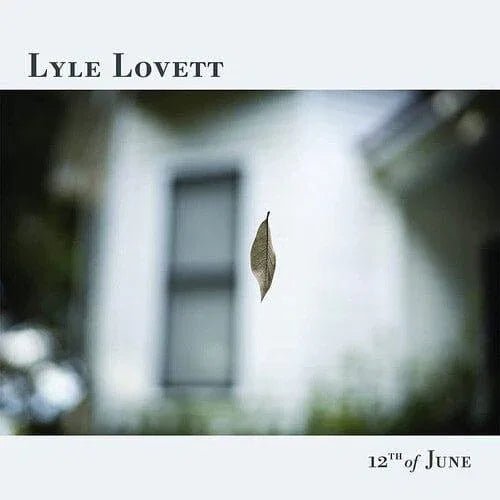 Lyle Lovett - 12th of June (LP) - Joco Records