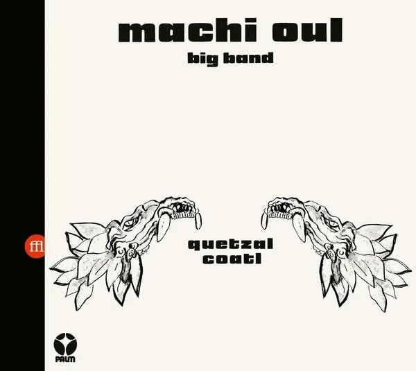 Machi Oul Big Band - Quetzalcoatl (LP) - Joco Records
