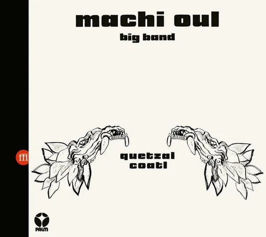 Machi Oul Big Band - Quetzalcoatl (LP) - Joco Records