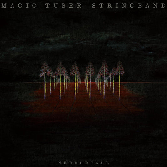 Magic Tuber Stringband - Needlefall (Vinyl)