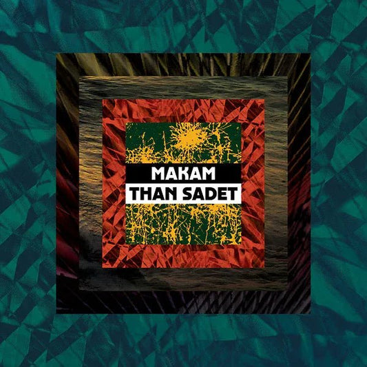 Makam - Than Sadet (2 LP) - Joco Records