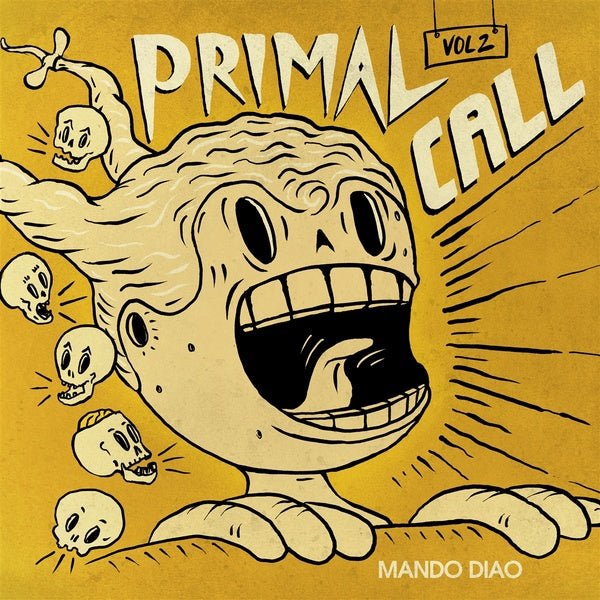 Mando Diao - Primal Call Vol. 2 (12 - Inch Vinyl Ep) - Joco Records