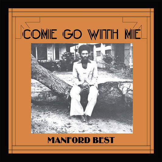 Manford Best - Come Go With Me (LP) - Joco Records