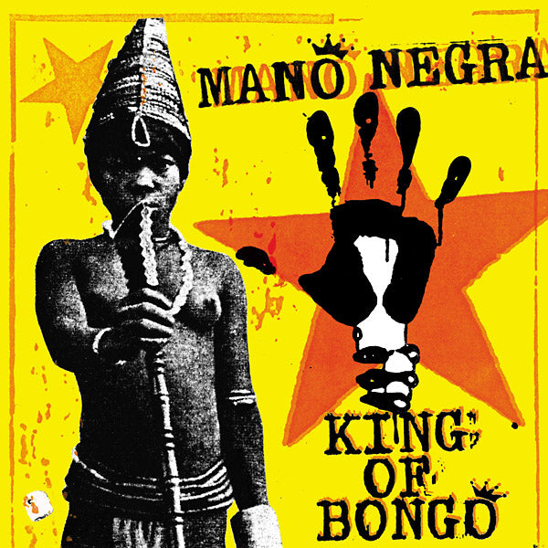 Mano Negra - King Of Bongo (LP)