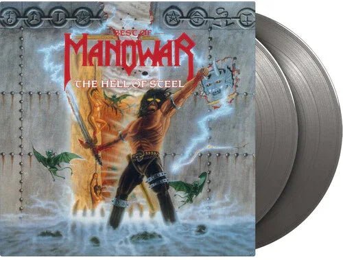 Manowar - Hell Of Steel: Best Of (Limited Edition Import, 180 Gram, Silver Vinyl) (2 LP) - Joco Records