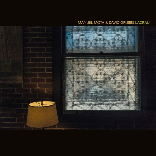 Manuel & David Grubbs Mota - Lacrau (LP) - Joco Records