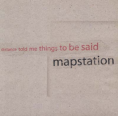 Mapstation - Distance Told Me Things To Be Said (Vinyl)