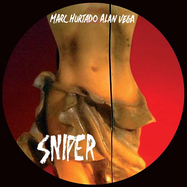 Marc Hurtado & Alan Vega - Sniper (2 LP) - Joco Records