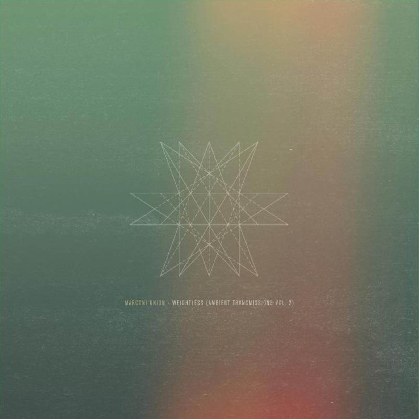 Marconi Union - Weightless (Ambient Transmissions Vol.2) (Vinyl) - Joco Records