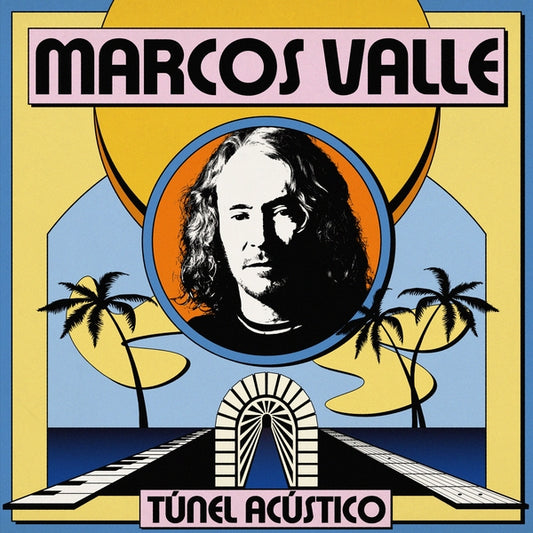 MARCOS VALLE - Tunel Acustico