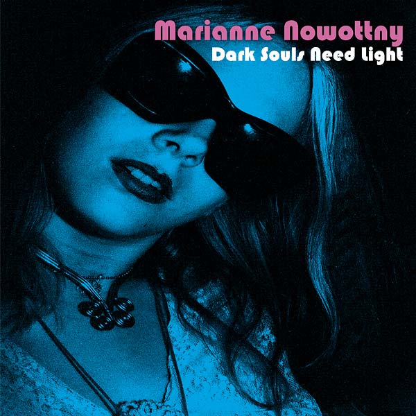 Marianne Nowottny - Dark Souls Need Light (Vinyl)