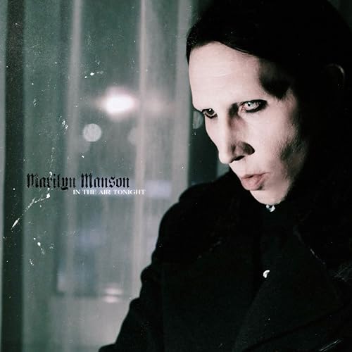 Marilyn Manson - In The Air Tonight (12" Picture Disc Vinyl) (12-Inch Single) - Joco Records