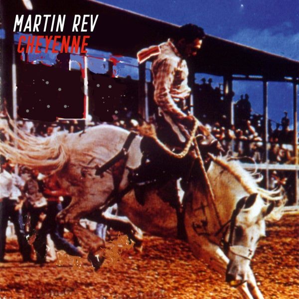 Martin Rev - Cheyenne (Vinyl)