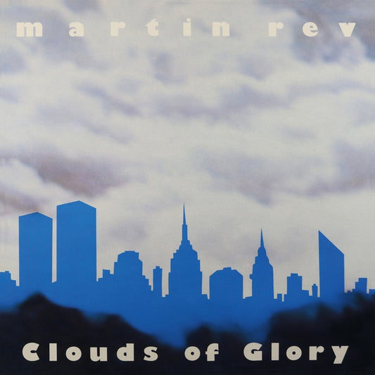 Martin Rev - Clouds Of Glory (Vinyl)
