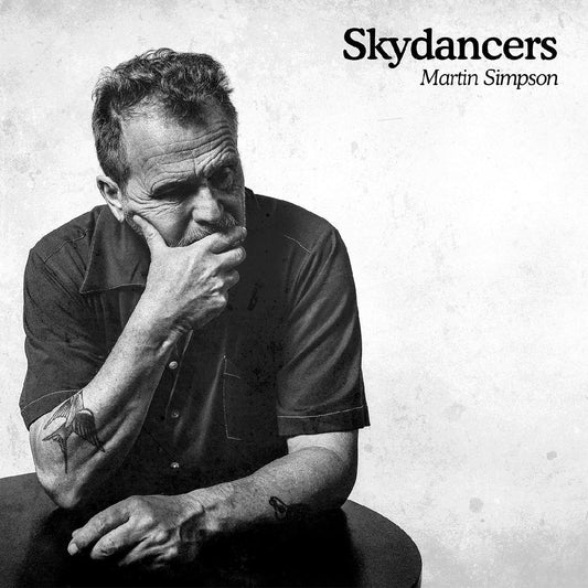 Martin Simpson - Skydancers (LP) - Joco Records