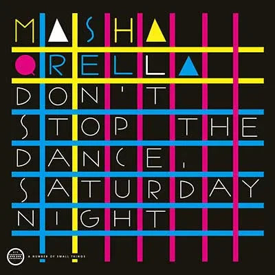 MASHA QRELLA - Don't Stop The Dance/Saturday Night