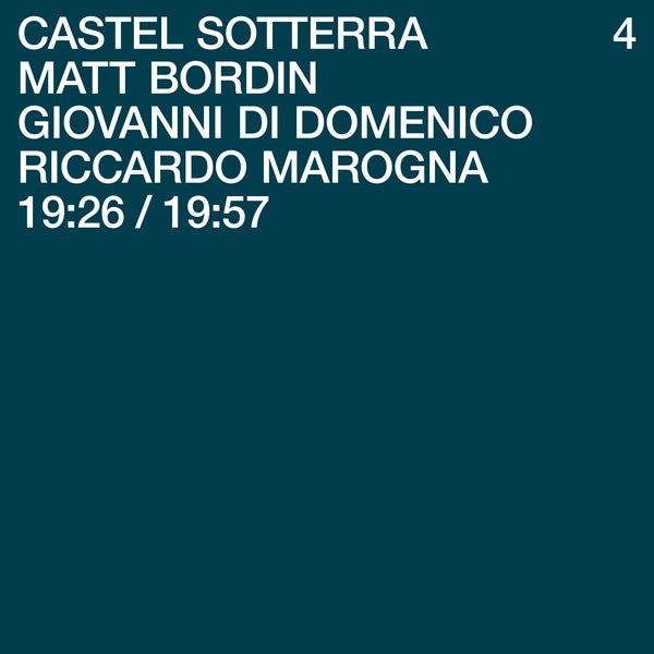 Matt Bordin/Giovanni Di Domenico/Riccardo Marogna - Castel Sotterra 4 (LP) - Joco Records