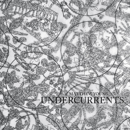 Matthew Young - Undercurrents (LP) - Joco Records