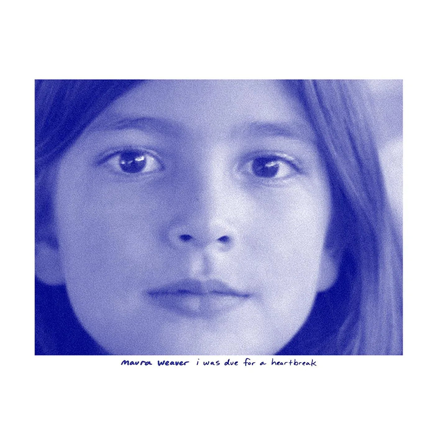 Maura Weaver - I Was Due For A Heartbreak (Blue Vinyl) - Joco Records