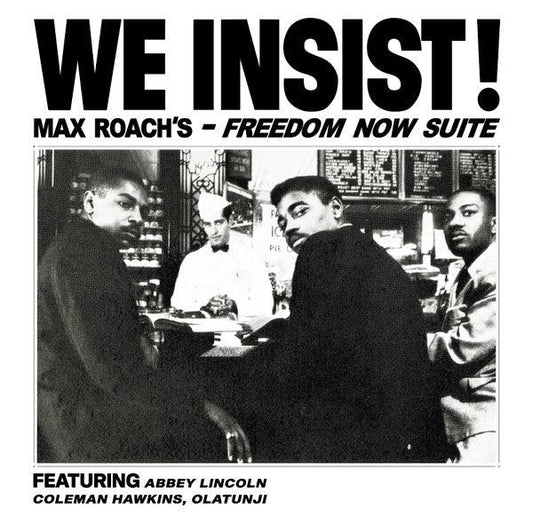 Max Roach - We Insist! Max Roach's Freedom Now Suite (Vinyl) - Joco Records