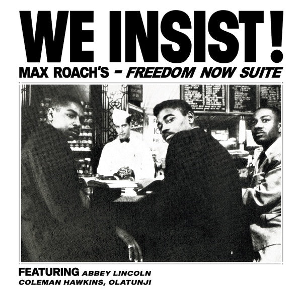 Max Roach - We Insist! Max Roach's Freedom Now Suite