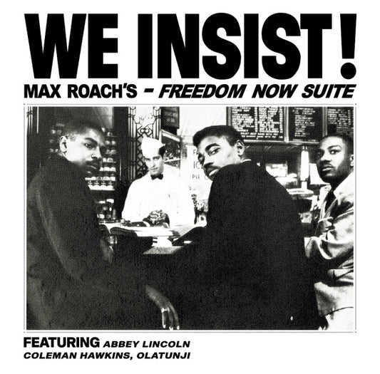 Max Roach - We Insist! Max Roach's Freedom Now Suite