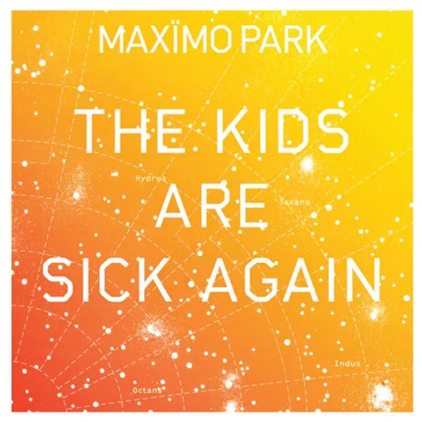Maximo Park - The Kids Are Sick Again (7", Yellow Vinyl) - Joco Records
