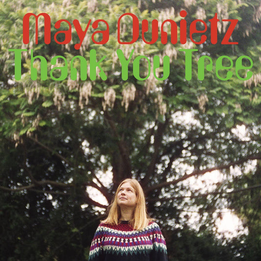 Maya Dunietz - Thank You Tree (LP) - Joco Records
