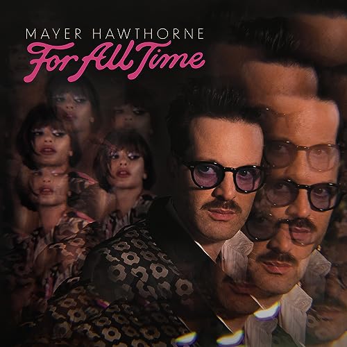 Mayer Hawthorne - For All Time (Vinyl) - Joco Records