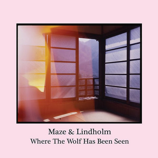 Maze & Lindholm - Where The Wolf Has Been Seen (LP) - Joco Records