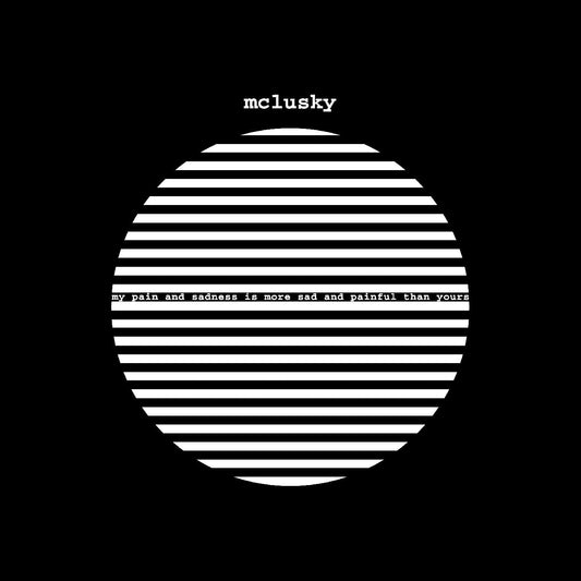 Mclusky - My Pain And Sadness Is More Sad And Painful Than Yours (LP) - Joco Records