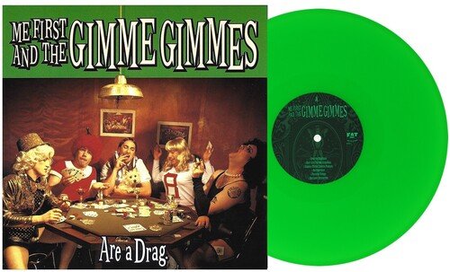 Me First And The Gimme Gimmes - Are a Drag (Green Vinyl) (LP) - Joco Records