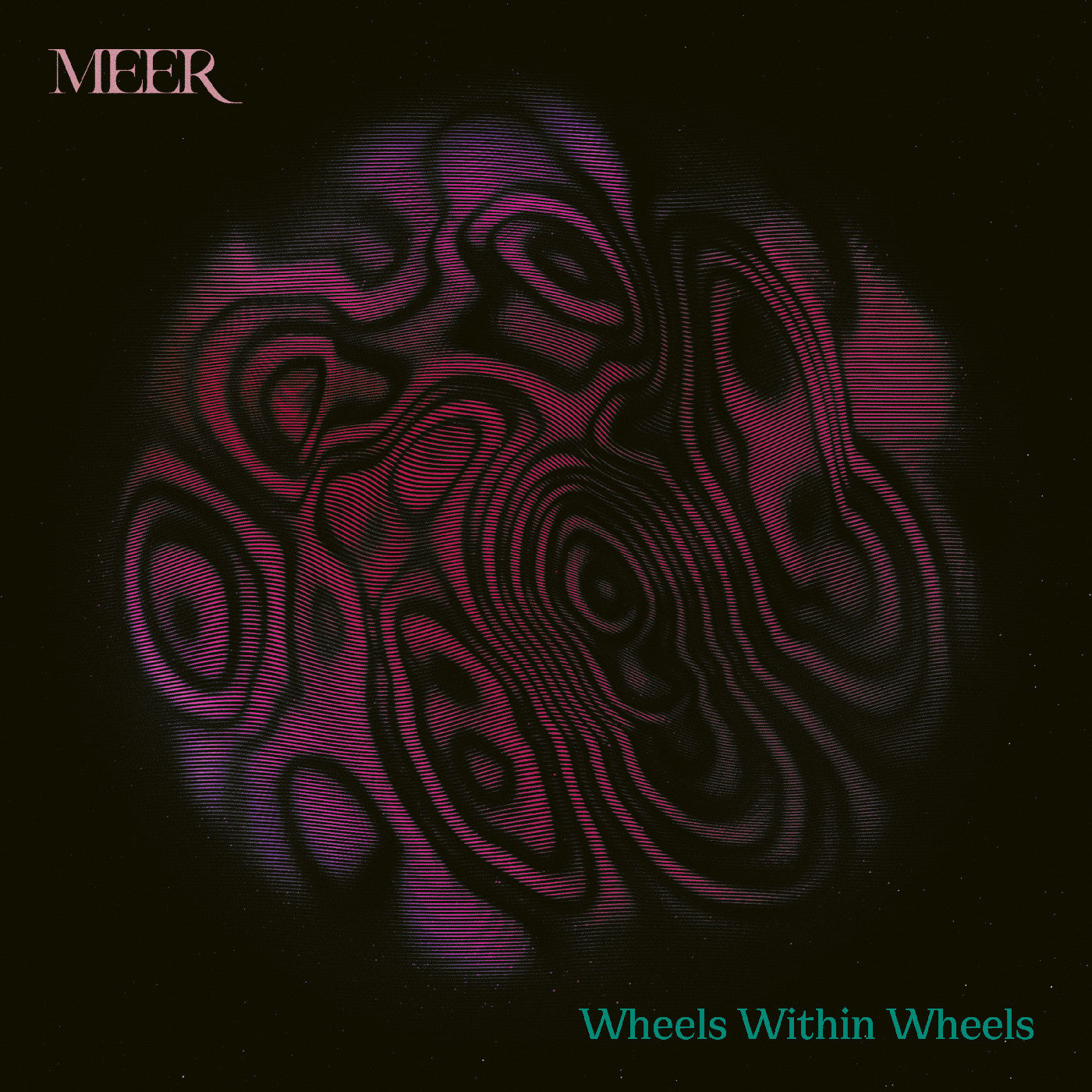 MEER - Wheels Within Wheels (NEON MAGENTA / GRIMACE PURPLE VINYL)