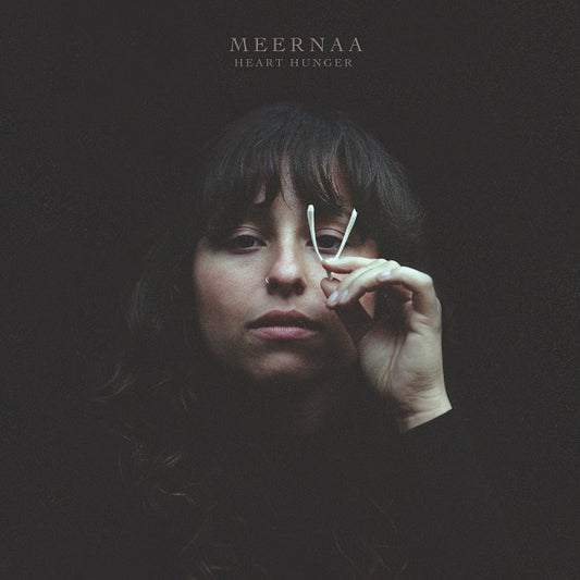 Meernaa - Heart Hunger (Vinyl)