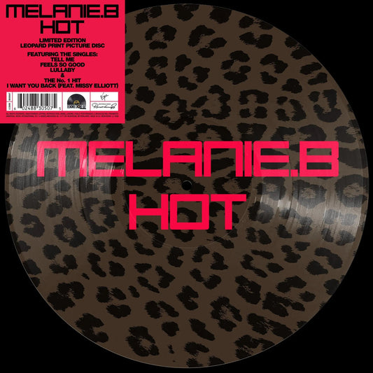 Melanie B - Hot (RSD 4.18.26) (Leopard Print Picture Disc)