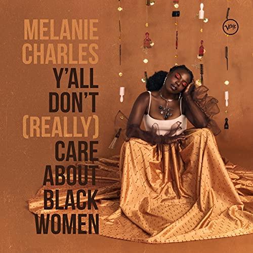 Melanie Charles - Y'all Don't (Really) Care About Black Women (LP) - Joco Records