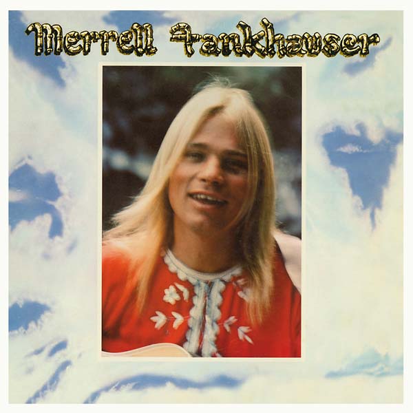 Merrell Fankhauser - Merrell Fankhauser (LP) - Joco Records