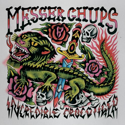 Messer Chups - The Incredible Crocotiger (10 Years Of Terror! Edition)