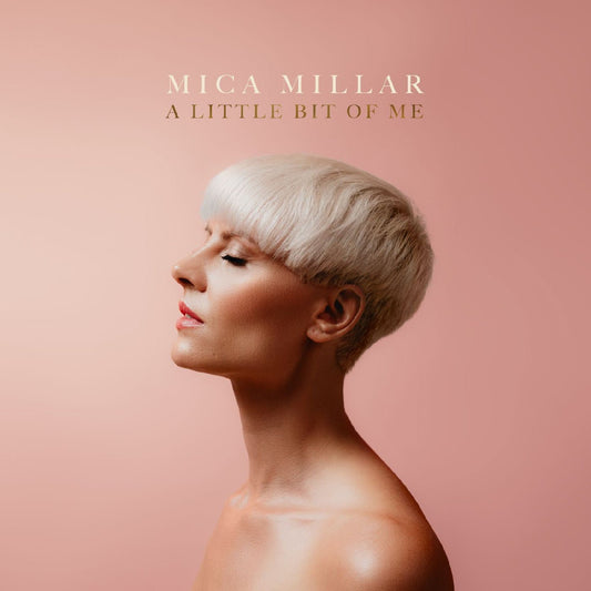 Mica Millar - A Little Bit Of Me (Cream Vinyl) (LP) - Joco Records