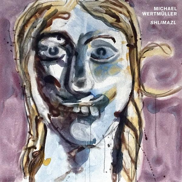 Michael Wertmuller - Shlimazl (Vinyl) - Joco Records