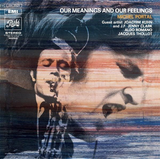 Michel Portal - Our Meanings And Our Feelings (LP) - Joco Records