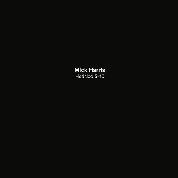 Mick Harris - Hednod 5 - 10 (12 - Inch Vinyl) - Joco Records