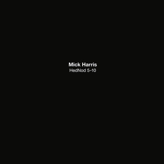Mick Harris - Hednod 5 - 10 (12 - Inch Vinyl) - Joco Records