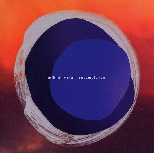 MIKKEL METAL - Resemblance