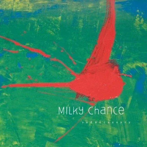 Milky Chance - Sadnecessary (LP) - Joco Records