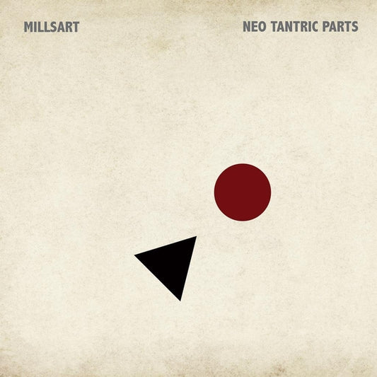 MILLSART - Neo Tantric Parts