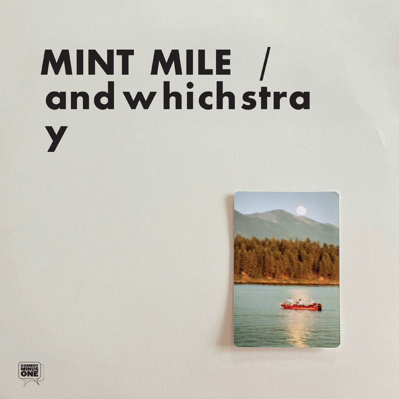 Mint Mile - Andwhichstray
