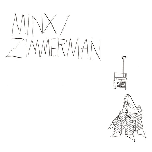 Minx/Zimmerman - Minx/Zimmerman (Vinyl)