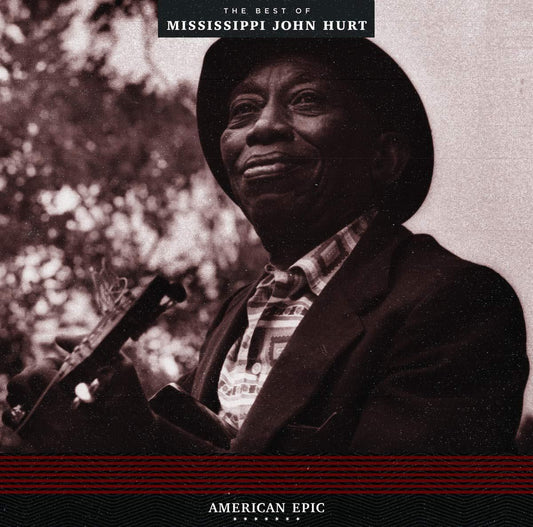 Mississippi John Hurt - American Epic: The Best Of Mississippi John Hurt (LP) - Joco Records